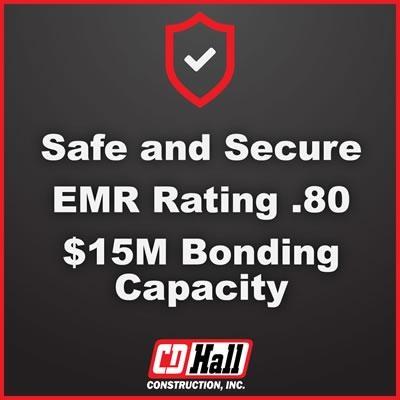 Safe and Secure - EMR Rating - 0.80 - $15M Bonding Capacity